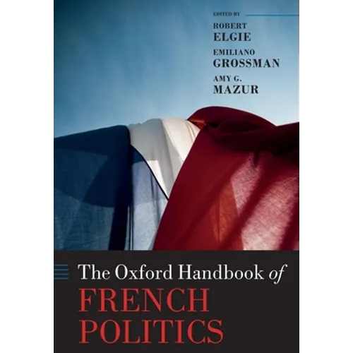 The Oxford Handbook of French Politics