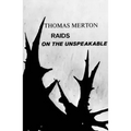 Raids on the Unspeakable
