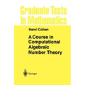 A Course in Computational Algebraic Number Theory