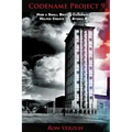 Codename Project 9: How a Small British Columbia City Helped Create the Atomic Bomb