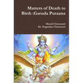 Matters of Death to Birth: Garuda Puraana