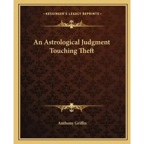 An Astrological Judgment Touching Theft