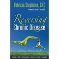 Reversing Chronic Disease: A Journey Back to Health