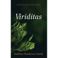 Viriditas: New and Selected Poems