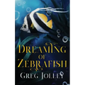 Dreaming of Zebrafish