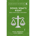 Doing What's Right: The Limits of our Worth, Power, Freedom and Destiny