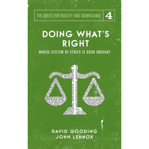 Doing What's Right: The Limits of our Worth, Power, Freedom and Destiny