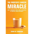 The Prostate Cancer Miracle