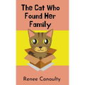 The Cat Who Found Her Family