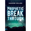 Prophetic Breakthrough: Decrees That Break Curses and Release Blessings