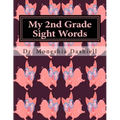 My 2nd Grade Sight Words: My 2nd Grade Sight Words
