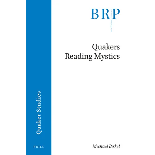 Quakers Reading Mystics