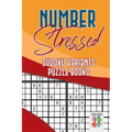 Number Stressed Sudoku Variants Puzzle Books