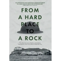 From a Hard Place to a Rock