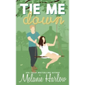 Tie Me Down