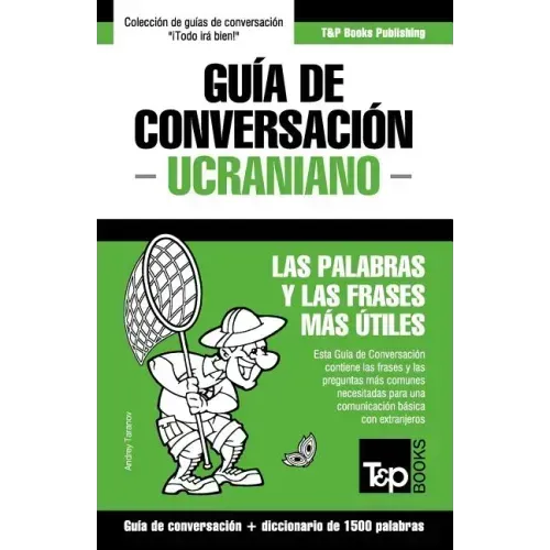 Guía de Conversación Español-Ucraniano y diccionario conciso de 1500 palabras