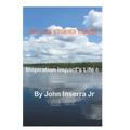 Inspiration Impacts Life 4