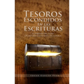 Tesoros Escondidos En Las Escrituras: La exegesis del texto. Un estudio exhaustivo de la Biblia