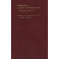 Dialogue on Ancient and Modern Music