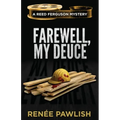 Farewell, My Deuce