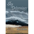 Sky Determines: An Interpretation of the Southwest