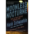 Moonless Nocturne: Tales of Dark Fantasy & Horror Noir