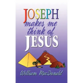 Joseph Makes Me Think of Jesus