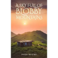 A Sky Full of Blobby Mountains
