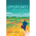 Opportunity: Optimizing Life's Chances