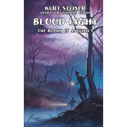 Blood Light (Books of Anguish 1)
