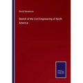 Sketch of the Civil Engineering of North America
