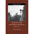 War in the Modern World Since 1815