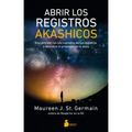 Abrir Los Registros Akashicos