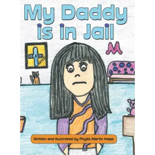 My Daddy is in Jail