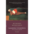 My Wicked Wicked Ways: Poems