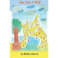 For You I Will