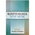 Neuropsychological Report Writing