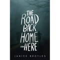 The Road Back Home from Here