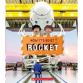 Rocket (How It's Built)