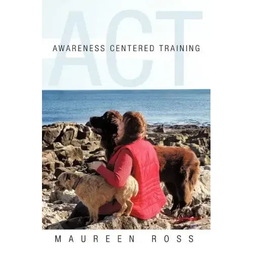 Awareness Centered Training - ACT