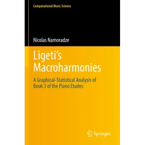 Ligeti's Macroharmonies: A Graphical-Statistical Analysis of Book 3 of the Piano Etudes