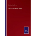 The First and Second Advent