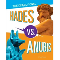 Hades vs. Anubis: The Deadly Duel