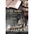 The Bible, "The Perfect Tool for the Devil" Now the Devil Is in the White House