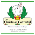 The Christmas Cottontail: A Story for Gardeners of All Ages