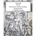 Aeneid Book 4: With scansion, interlinear translation, parsing and notes