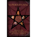 Supernatural: Mini Guide to Saving People and Hunting Things (Mini Book)