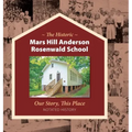 The Historic Mars Hill Anderson Rosenwald School