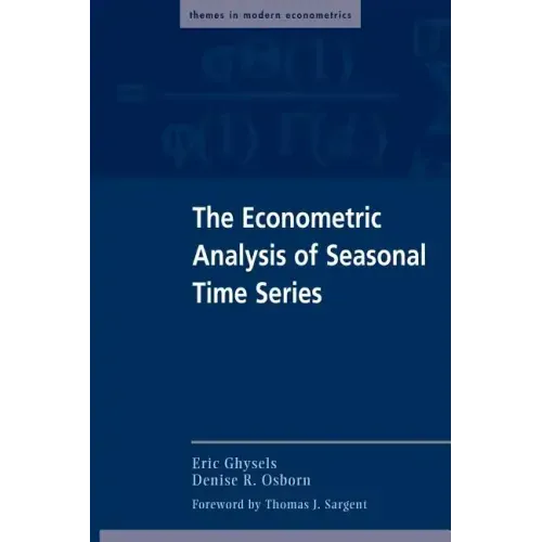 The Econometric Analysis of Seasonal Time Series