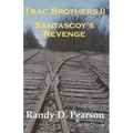 Trac Brothers II - Santascoy's Revenge